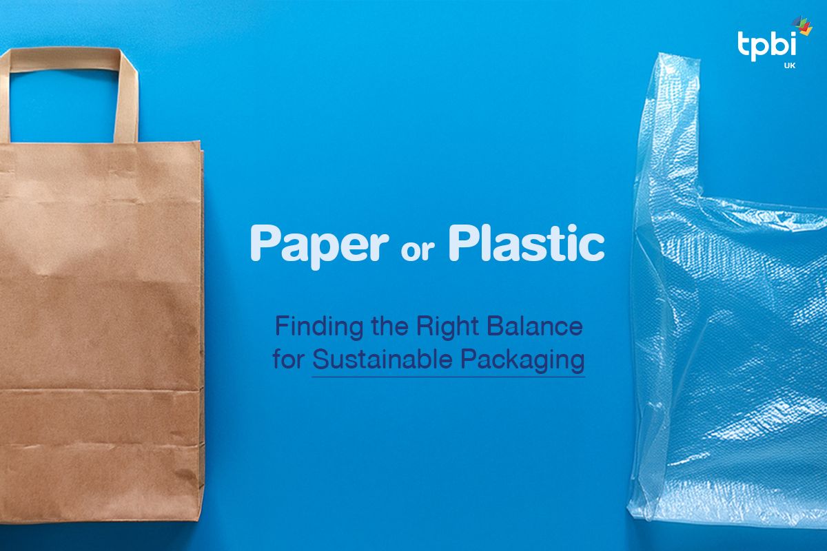 Paper or Plastic: Finding the Right Balance for Sustainable Packaging